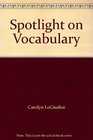 Spotlight on Vocabulary