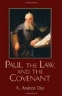 Paul the Law and the Covenant