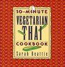 30Minute Vegetarian Thai Cookbook