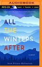 All the Winters After: A Novel