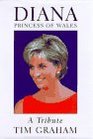 Diana Princess of Wales A Tribute