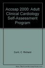 ACCSAP 2000 Adult Clinical Cardiology SelfAssessment Program