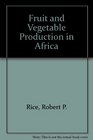 Fruit and Vegetable Production in Africa
