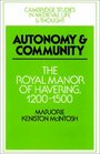 Autonomy and Community The Royal Manor of Havering 12001500