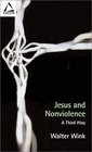 Jesus and Nonviolence A Third Way