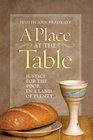 A Place at the Table Justice for the Poor in a Land of Plenty
