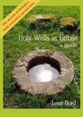 Holy Wells in Britain A Guide