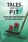 Tales from the Pit Casino Table Games Managers in Their Own Words