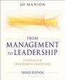From Management to Leadership Strategies for Transforming Health