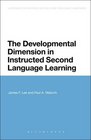 The Developmental Dimension in Instructed Second Language Learning The L2 Acquisition of Object Pronouns in Spanish