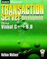 Learn Microsoft Transaction Server Development Using Visual C 60