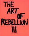 The Art of Rebellion 3