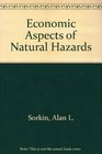 Economic Aspects of Natural Hazards