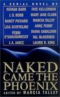 Naked Came the Phoenix (Large Print)