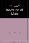 Calvin's Doctrine of Man