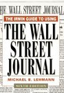 The Irwin Guide to Using The Wall Street Journal 6th Edition