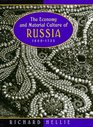 The Economy and Material Culture of Russia 16001725