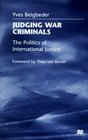 Judging War Criminals  The Politics of International Justice