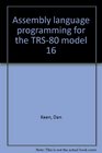 Assembly language programming for the TRS80 Model 16