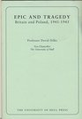 Epic and Tragedy Britain and Poland 19411945