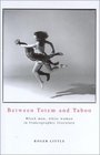 Between Totem And Taboo Black Man White Woman in Francographic Literature