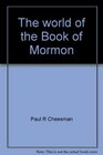 The world of the Book of Mormon