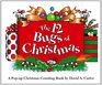 The 12 Bugs of Christmas A Popup Christmas Counting Book