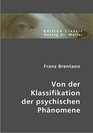 Von der Klassifikation der psychichen Phnomene