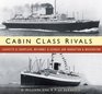 Cabin Class Rivals Lafayette  Champlain Britannic  Georgic and Manhattan  Washington