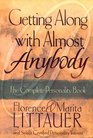 Getting Along With Almost Anybody The Complete Personality Book