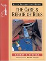 The Care and Repair of Rugs