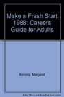 Make a Fresh Start 1988 Careers Guide for Adults