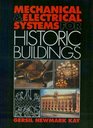 Mechanical and Electrical Systems for Historic Buildings Profitable Tips for Professionals Practical Information for Preservationists