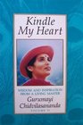 Kindle My Heart Vol 2 Wisdom and Inspiration from a Living Master