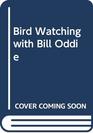 Birdwatching with Bill Oddie