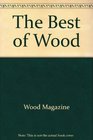Better Homes and Gardens the Best of Wood Book 1 (Better Homes & Gardens Best of Wood)