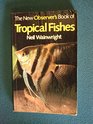 The New Observer's Book of Tropical Fishes