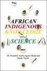 African Indigenous Knowledge and Science