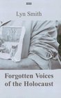 Forgotten Voices of the Holocaust