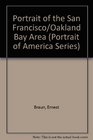 Portrait of the San Francisco/Oakland Bay Area
