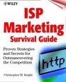 ISP Marketing Survival Guide Proven Strategies and Secrets for Outmaneuvering the Competition