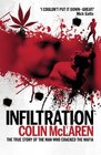 Infiltration The True Story of the Man Who Cracked the Mafia