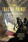 The Fractal Prince (Jean le Flambeur, Bk 2)