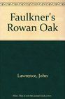 Faulkner's Rowan Oak