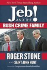 Jeb and the Bush Crime Family