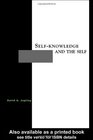 SelfKnowledge and the Self