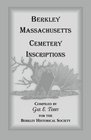 Berkley, Massachusetts Cemetary Inscriptions