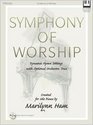 Symphony of Worship Dynamic Hymn Settings with Optional Orchestra Trax
