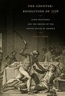 The CounterRevolution of 1776 Slave Resistance and the Origins of the United States of America