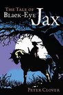 The Tale of BlackEye Jax